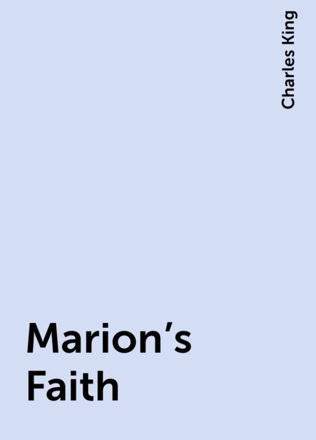 Marion's Faith