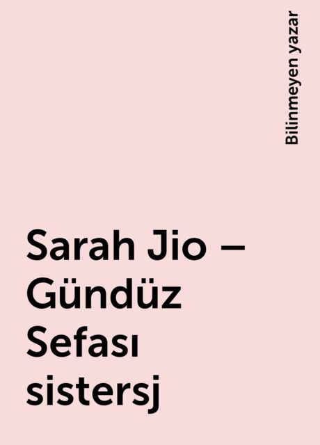 Sarah Jio – Gündüz Sefası sistersj