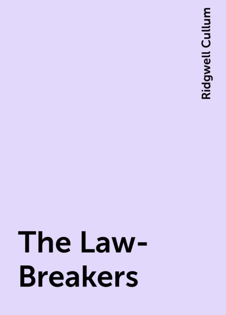 The Law-Breakers