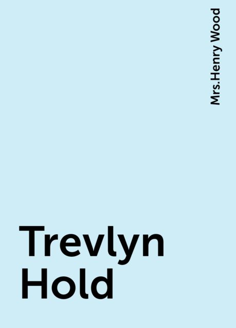 Trevlyn Hold