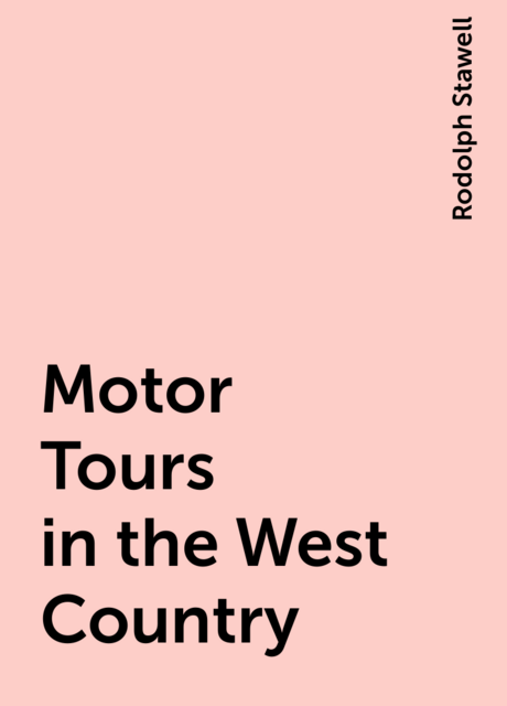 Motor Tours in the West Country