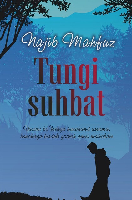 Tungi suhbat, Najib Mahfuz