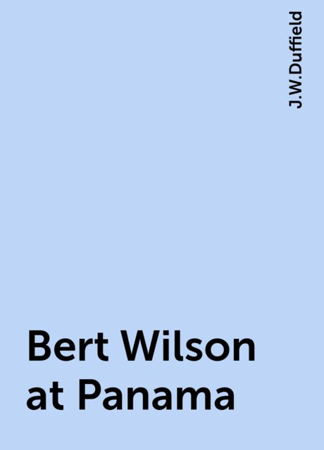 Bert Wilson at Panama