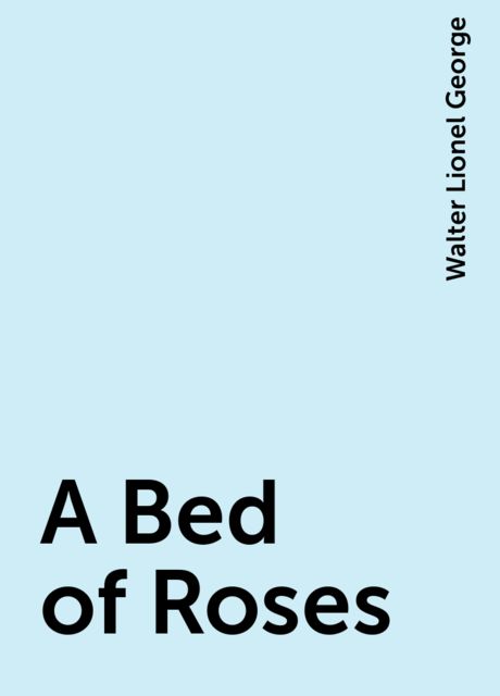A Bed of Roses