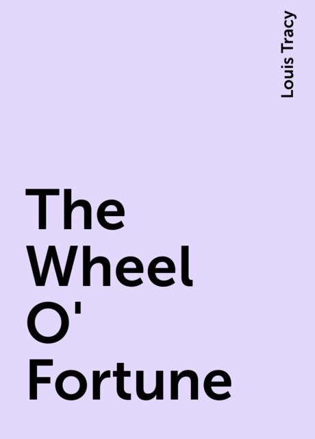 The Wheel O' Fortune