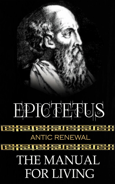 The Manual For Living, Epictetus