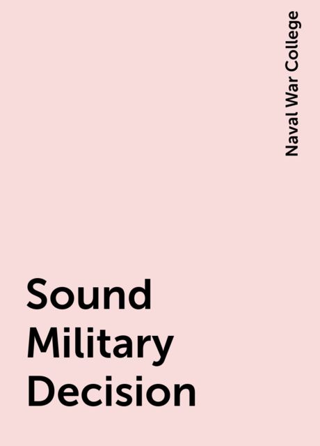 Sound Military Decision