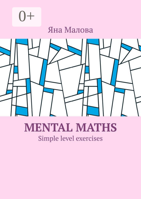 Mental maths. Simple level exercises
