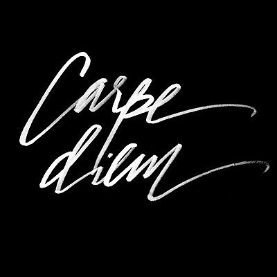Carpe Diem